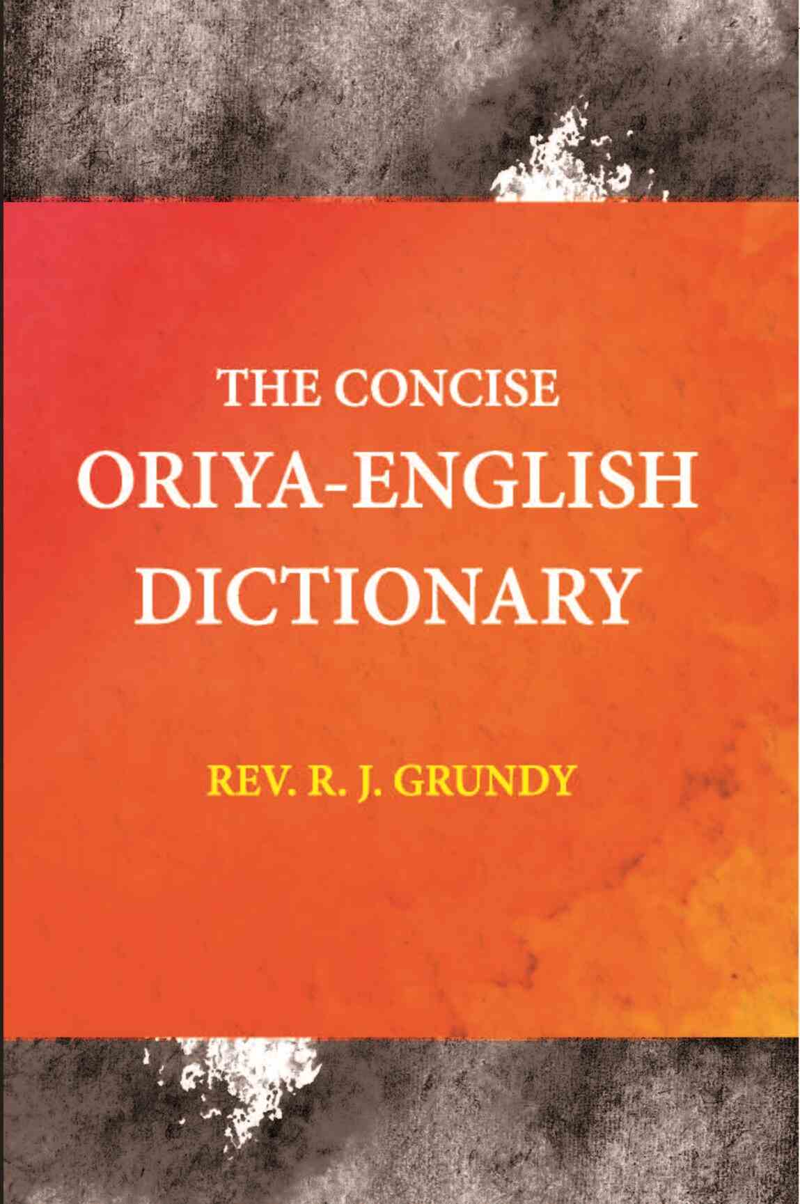 The Concise Oriya-English Dictionary - Gyan Books - Distacart