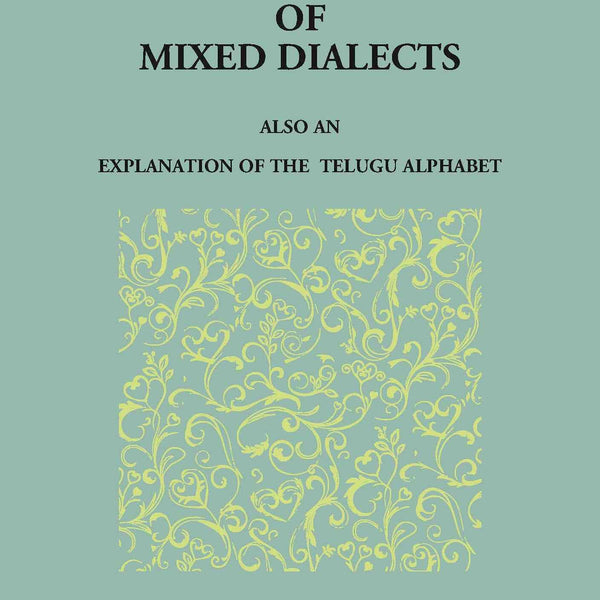 Dictionary Of Mixed Telugu: Also An Explanation Of The Telugu Alphabet. - Gyan Books - Distacart