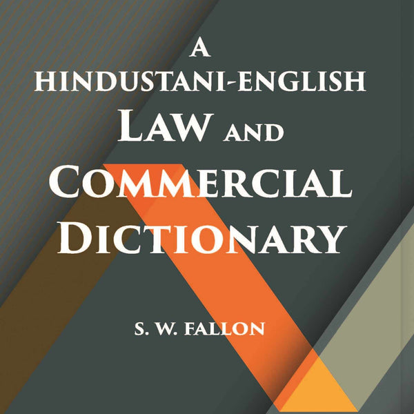 A Hindustani-English Law And Commercial Dictionary - Gyan Books - Distacart
