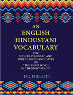 Thumbnail for An English—Hindustani Vocabulary: For Higher Standard And Proficiency Candidates Or “The Right Word In The Right Place” - Gyan Books - Distacart