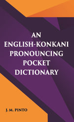 Thumbnail for An English-Konkani Pronouncing Pocket Dictionary - Gyan Books - Distacart