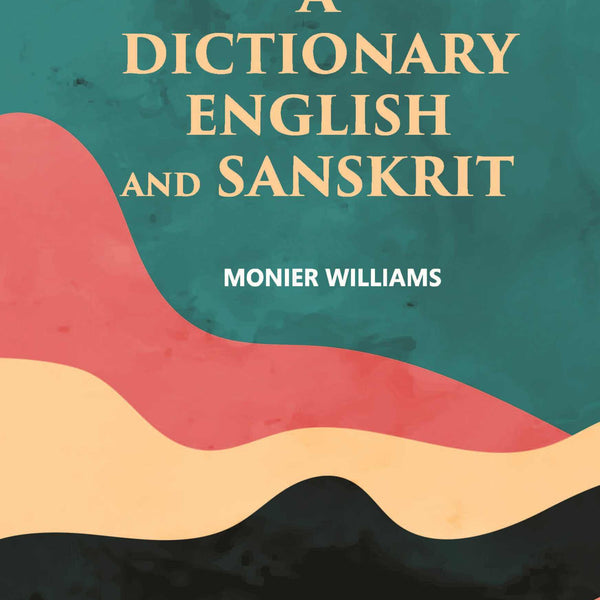 A Dictionary English And Sanskrit - Gyan Books - Distacart