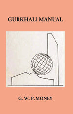 Thumbnail for Gurkhali Manual - Gyan Books - Distacart