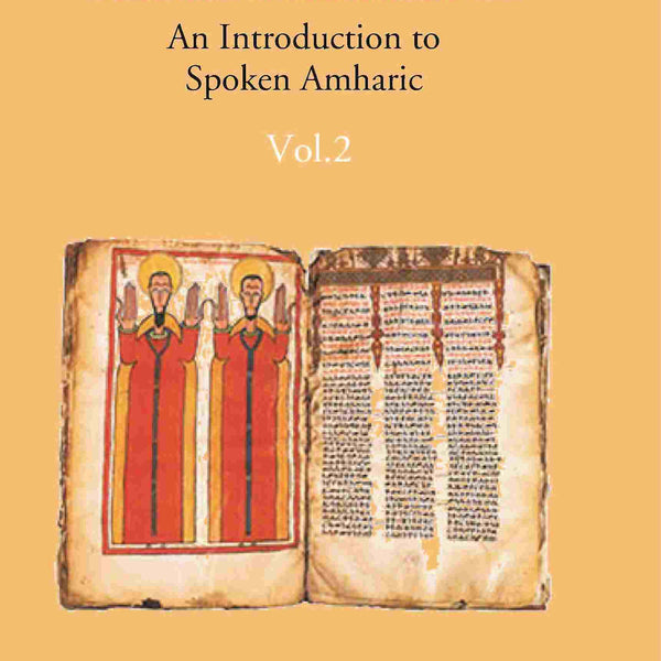 Initia Amharica: An Introduction To Spoken Amharic In 2 Parts - Gyan Books - Distacart