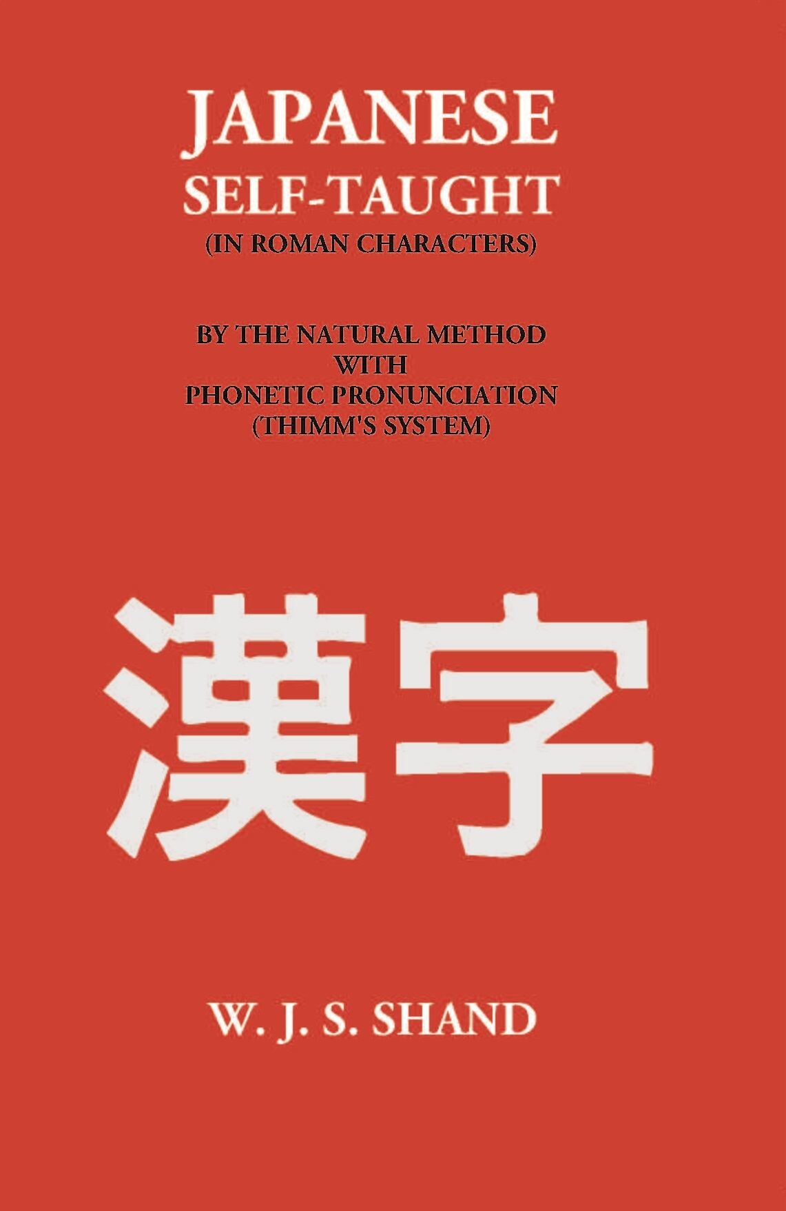 Japanese Self-Taught (Thimm’S System, In Roman Characters) - Gyan Books - Distacart