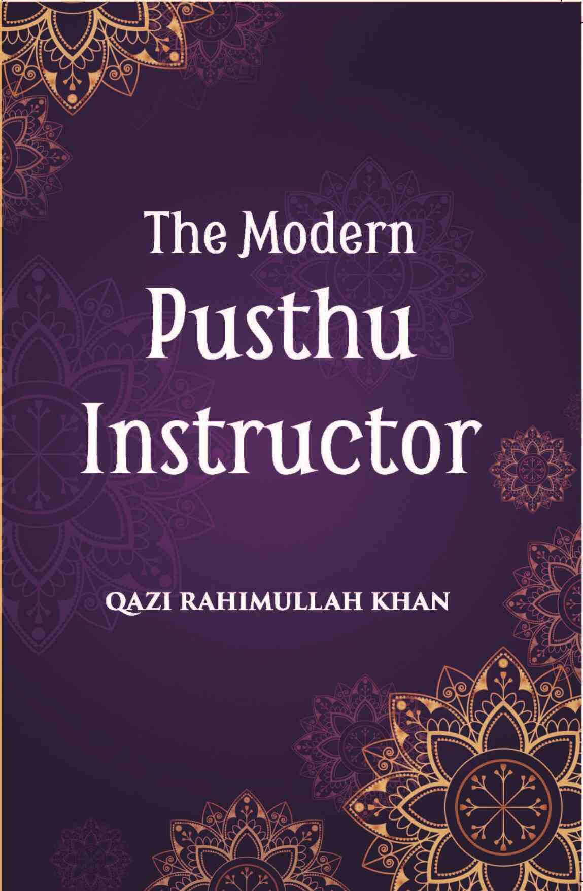 The Modern Pushtu Instructor - Gyan Books - Distacart