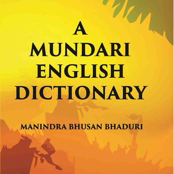 A Mundari English Dictionary - Gyan Books - Distacart