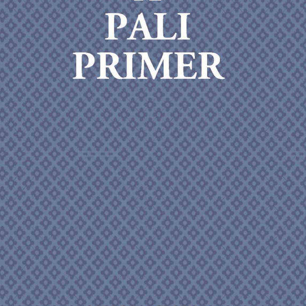 A Pali Primer - Gyan Books - Distacart