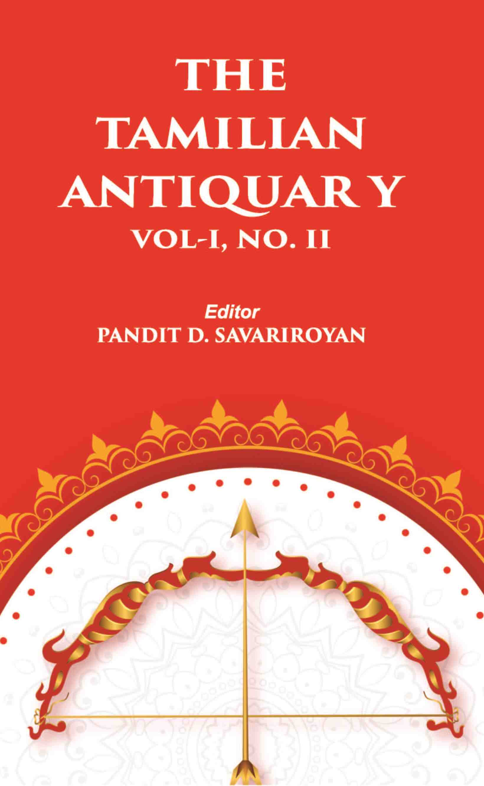 THE TAMILIAN ANTIQUARY Vol. I, No. II - Gyan Books - Distacart