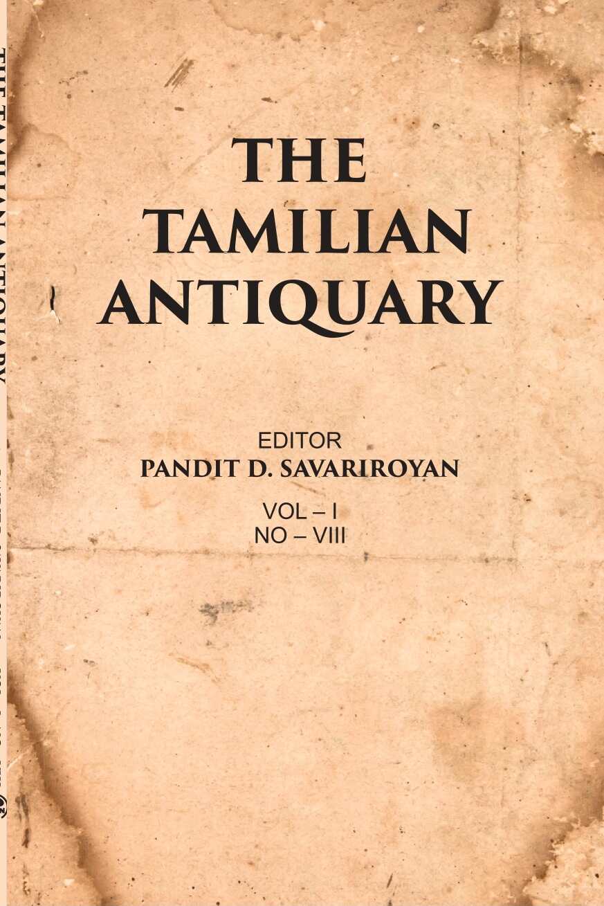 The Tamilian Antiquary Vol – I, NO – VIII - Gyan Books - Distacart