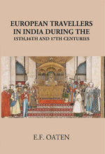 Thumbnail for European Travellers In India During The 15Th, 16Th And 17Th Centuries - Gyan Books - Distacart