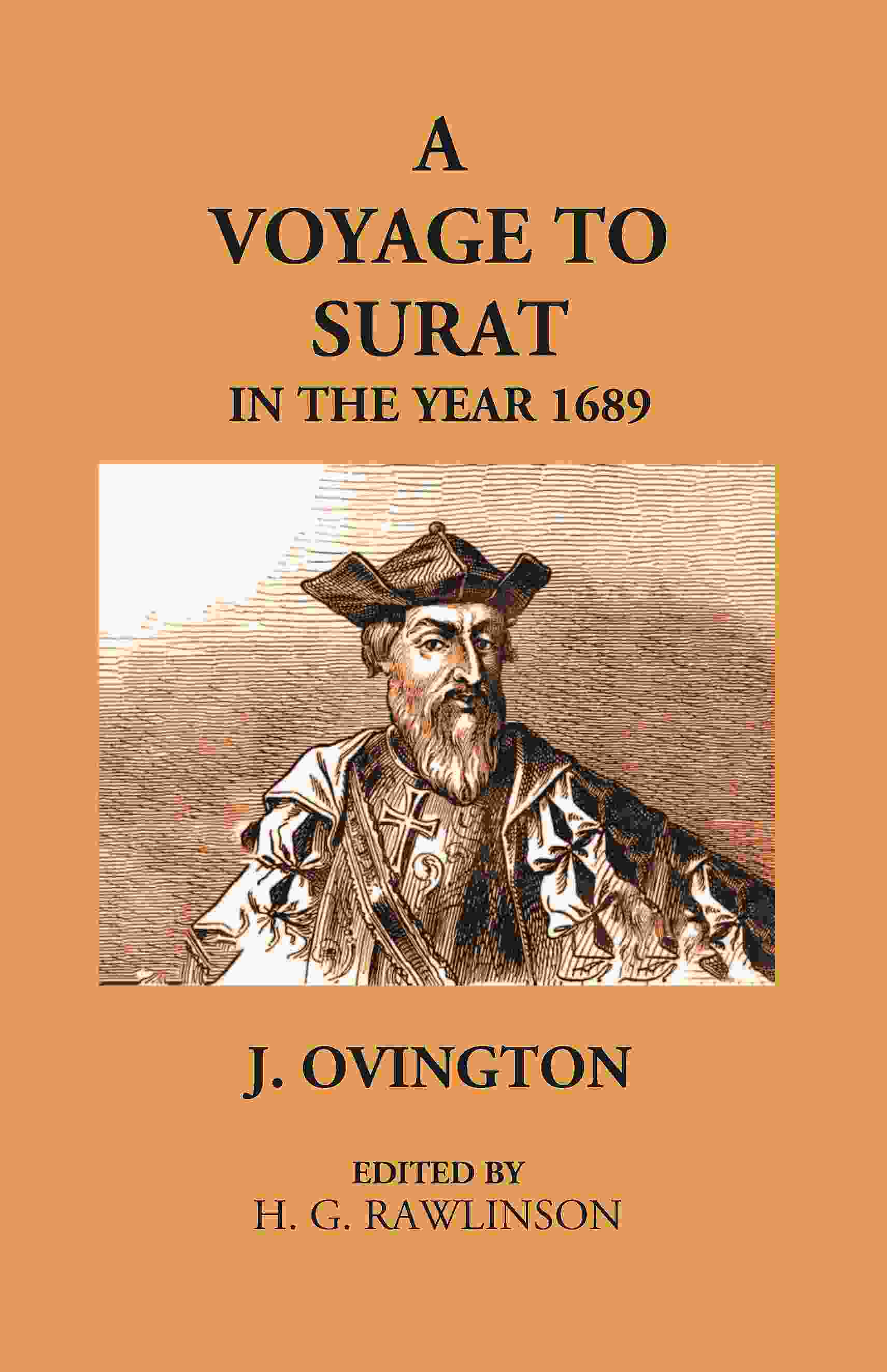 A Voyage To Surat In The Year 1689 - Gyan Books - Distacart