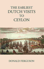 Thumbnail for The Earliest Dutch Visits To Ceylon - Gyan Books - Distacart