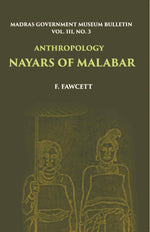 Thumbnail for Madras Government Museum Bulletin, Anthropology Nayars Of Malabar Vol. 3rd, No. 3 - Gyan Books - Distacart