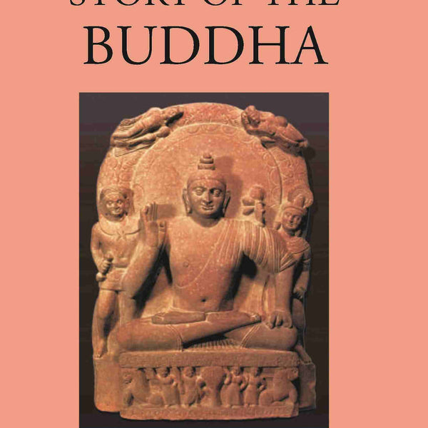 The Story Of The Buddha - Gyan Books - Distacart