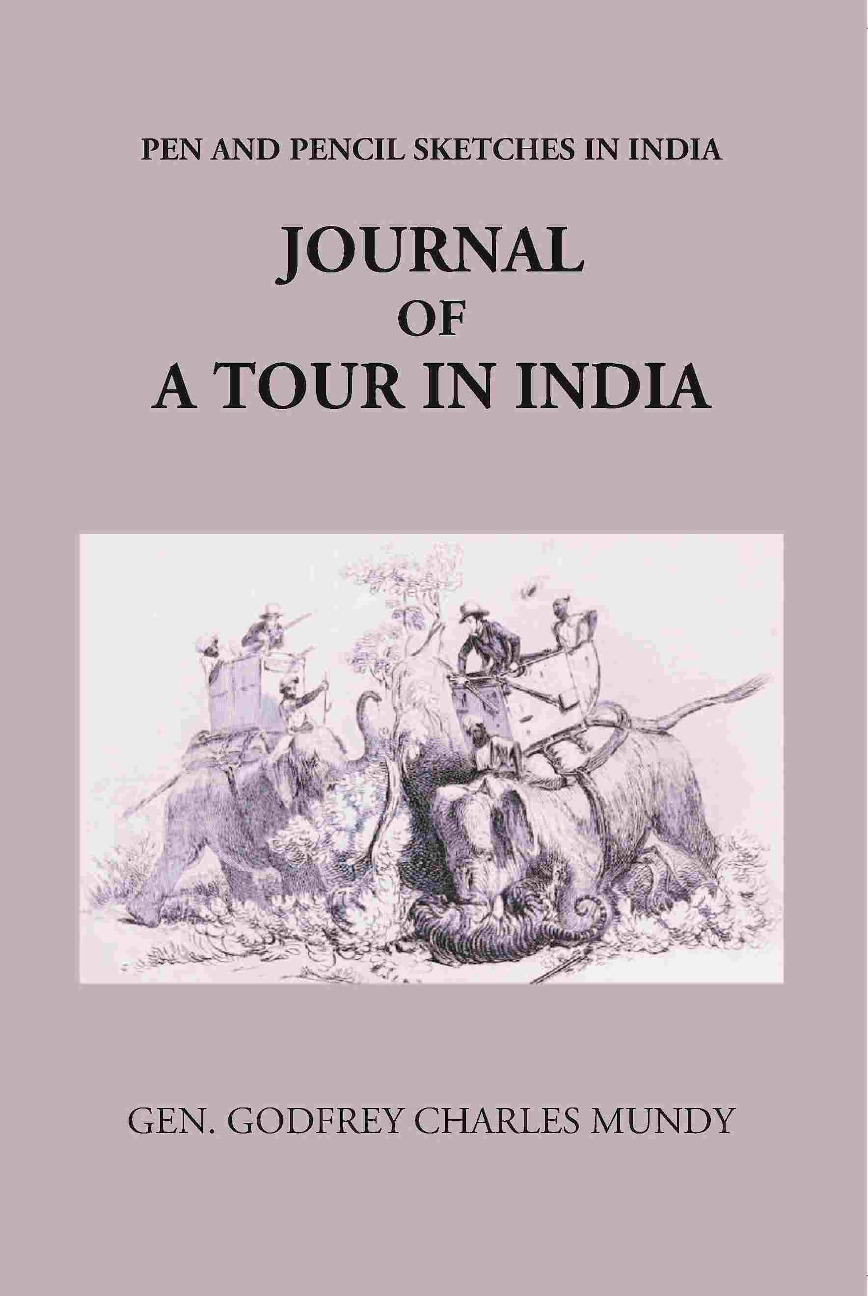 Journal Of A Tour In India - Gyan Books - Distacart