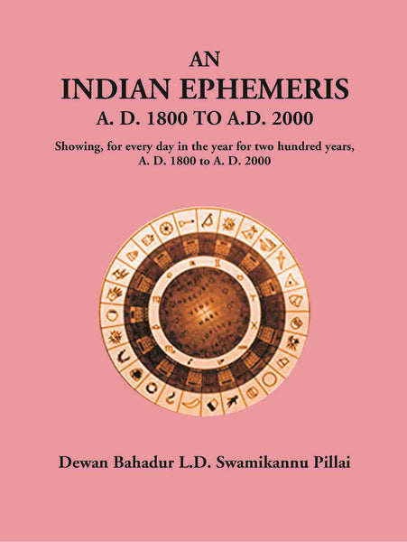 An Indian Ephemeris: A. D. 1800 To A.D. 2000 - Gyan Books - Distacart