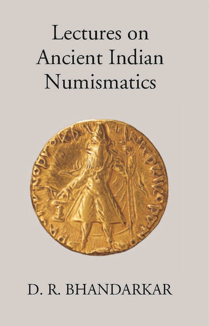 Lectures On Ancient Indian Numismatics - Gyan Books - Distacart