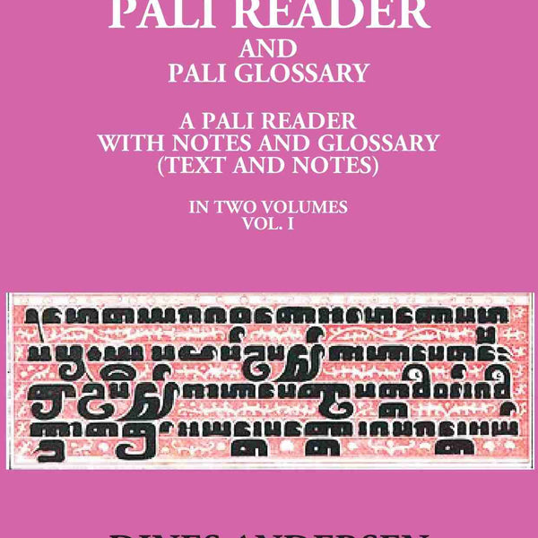 A Pali Reader And Pali Glossary: A Pali Reader With Notes And Glossary (Text And Notes) Vol. 2nd - Gyan Books - Distacart