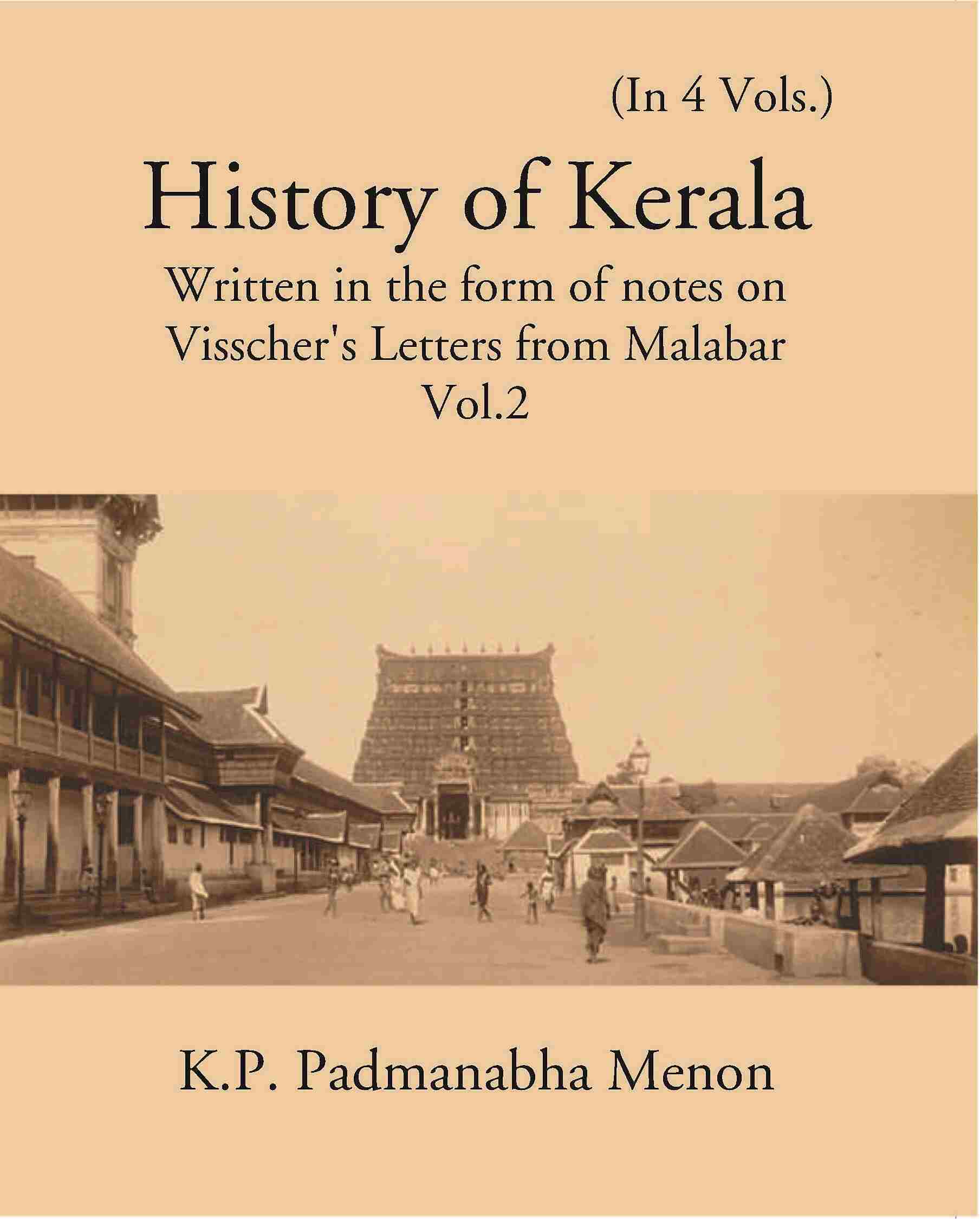 History Of Kerala Written In The Form Of Notes On Visscher’S Letters From Malabar Vol. 2nd - Gyan Books - Distacart