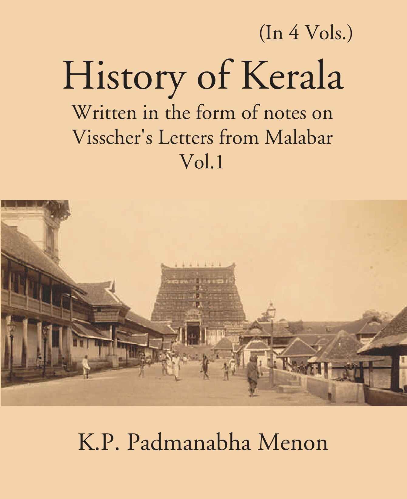 History Of Kerala Written In The Form Of Notes On Visscher’S Letters From Malabar Vol. 1st - Gyan Books - Distacart