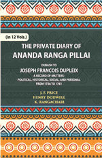 Thumbnail for The Private Diary Of Ananda Ranga Pillai Dubash To Joseph Francois Dupleix Governor Of Pondicherry Vol. 9th - Gyan Books - Distacart