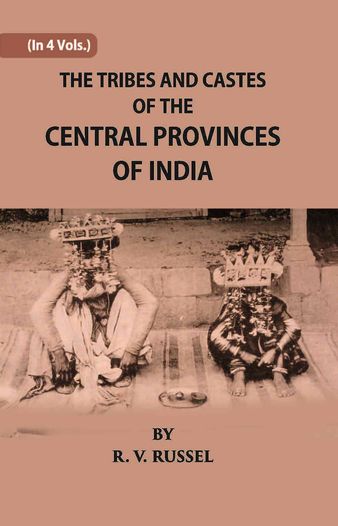 The Tribes And Castes Of The Central Provinces Of India Vol. 2nd - Gyan Books - Distacart