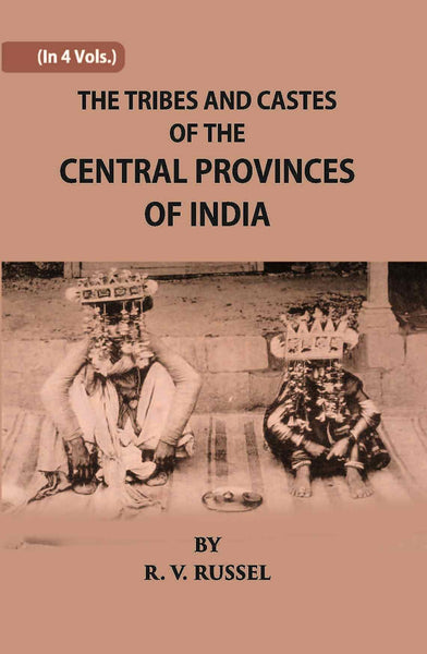 The Tribes And Castes Of The Central Provinces Of India Vol. 1st - Gyan Books - Distacart