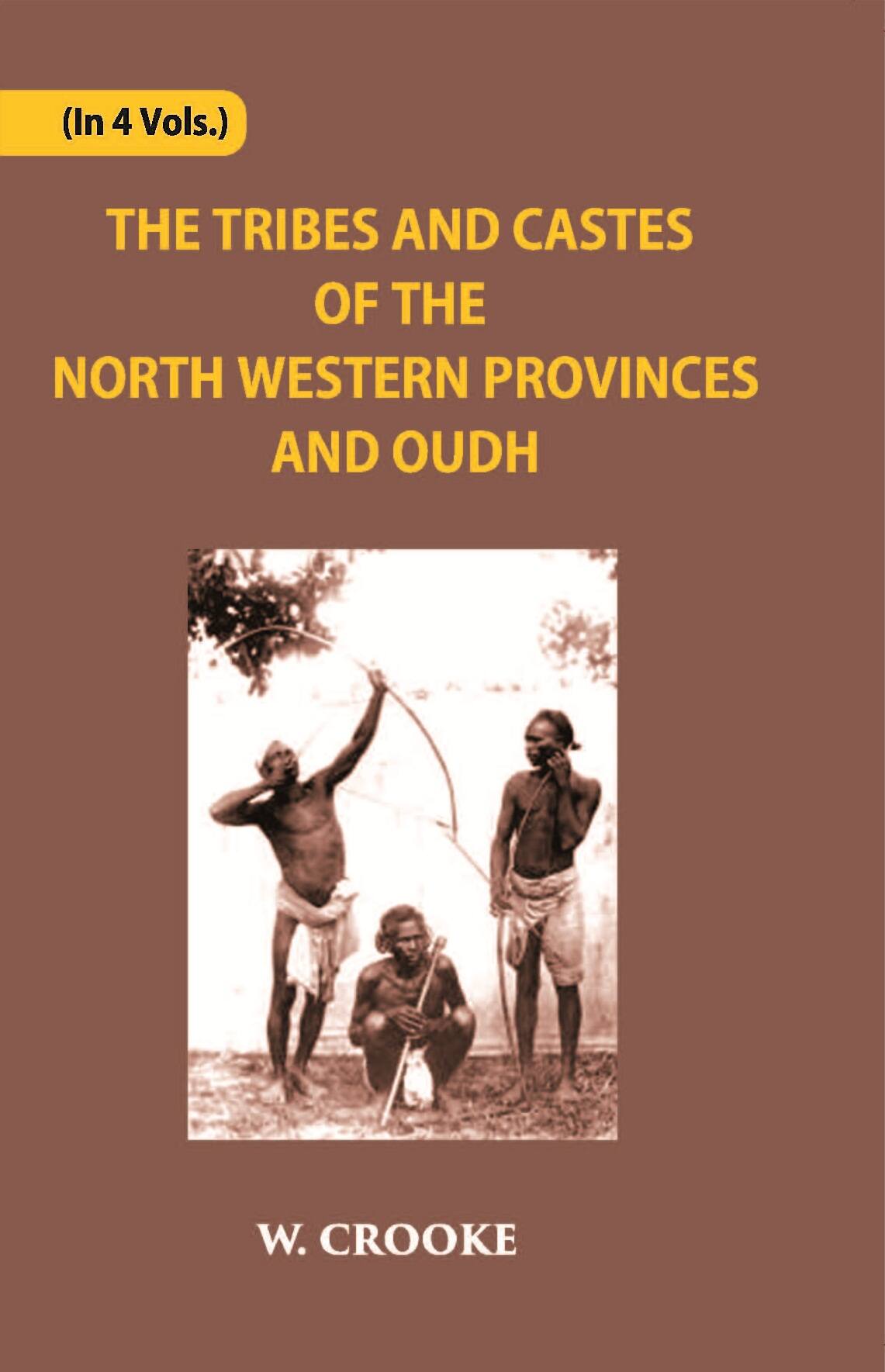 The Tribes And Castes Of The North-Western Provinces And Oudh Vol. 2nd - Gyan Books - Distacart