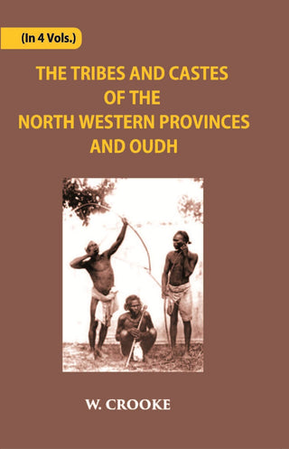 The Tribes And Castes Of The North-Western Provinces And Oudh Vol. 3rd - Gyan Books - Distacart