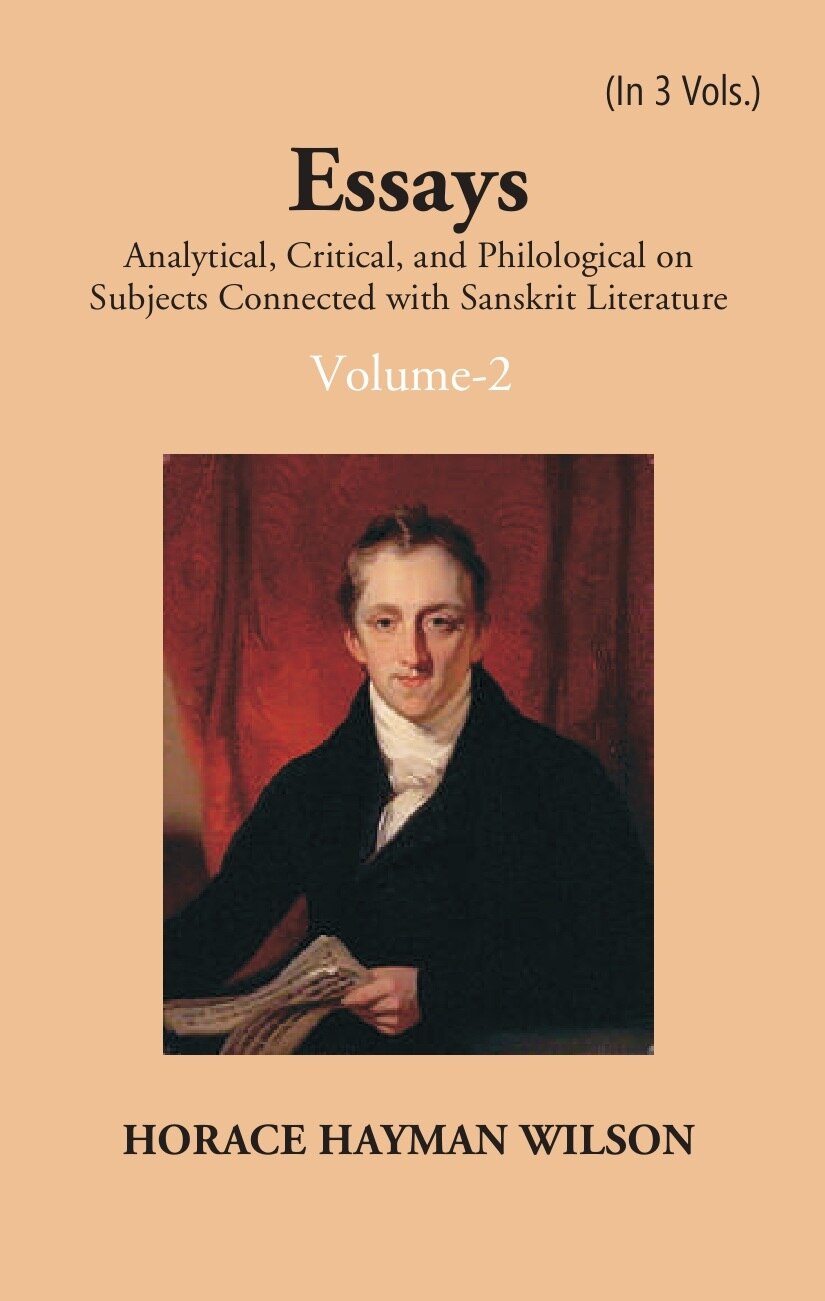 Essays Analytical, Critical And Philological On Subjects Connected With Sanskrit Literature Vol. 2nd - Gyan Books - Distacart