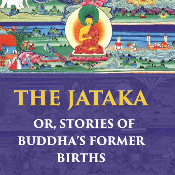 The Jataka Or Stories Of The Buddha’S Former Births Vol. 1st - Gyan Books - Distacart