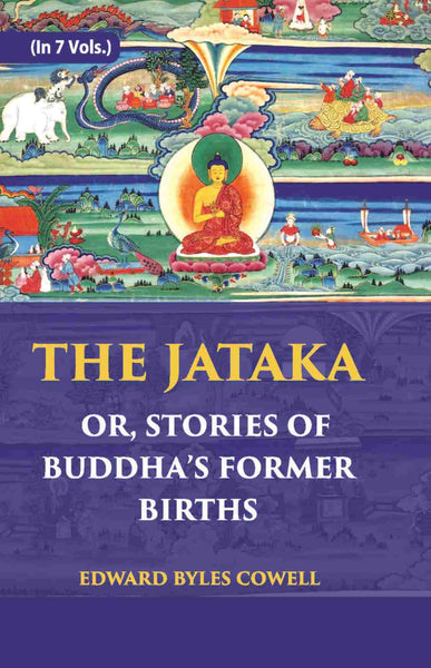 The Jataka Or Stories Of The Buddha’S Former Births Vol. 6th - Gyan Books - Distacart