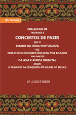 Thumbnail for Colleccao De Tratados E Concertos De Pazes:- Que O Estado Da India Portuguezafezcom Os Reis E Senhores Com Quem Teve Relacoesnas Partes Vol. 2nd - Gyan Books - Distacart
