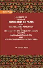 Thumbnail for Colleccao De Tratados E Concertos De Pazes:- Que O Estado Da India Portuguezafezcom Os Reis E Senhores Com Quem Teve Relacoesnas Partes Vol. 4th - Gyan Books - Distacart