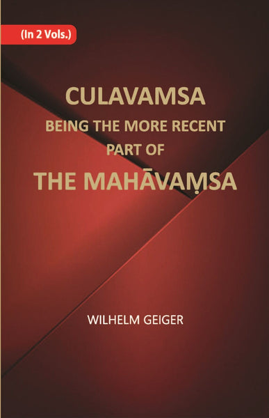Culavamsa Being The More Recent Part Of The Mahavamsa Vol. 2nd - Gyan Books - Distacart