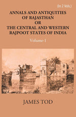 Thumbnail for Annals And Antiquities Of Rajasthan Or The Central And Western Rajput States Of India Vol. 2nd - Gyan Books - Distacart