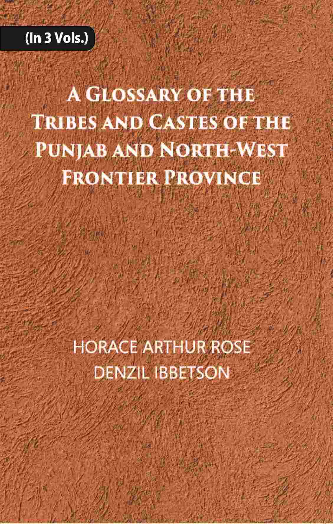 A Glossary Of The Tribes And Castes Of The Punjab And North-West Frontier Province Vol. 2nd - Gyan Books - Distacart