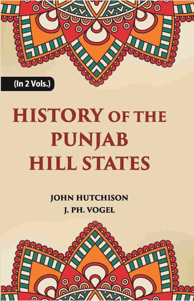 History of The Panjab Hill States Vol. 2nd - Gyan Books - Distacart