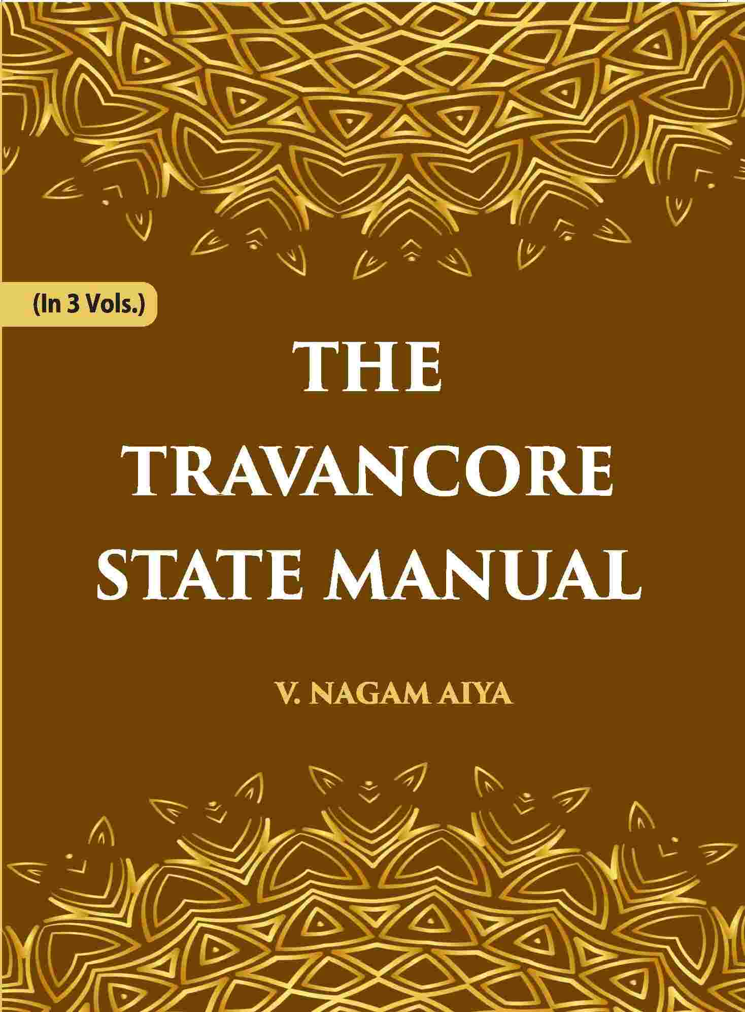 The Travancore State Manual Vol. 3rd - Gyan Books - Distacart