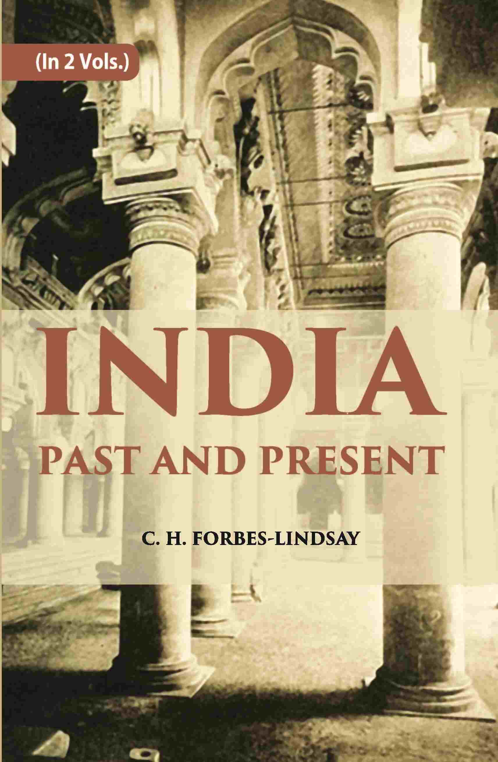 India Past And Present Vol. 1st - Gyan Books - Distacart