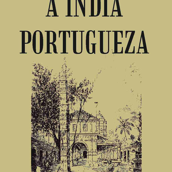 A India Portugueza Vol. 1st - Gyan Books - Distacart