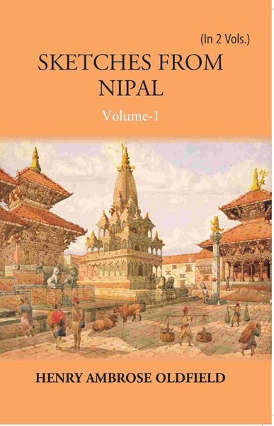 Sketches From Nipal: Historical And Descriptive Vol. 1st - Gyan Books - Distacart