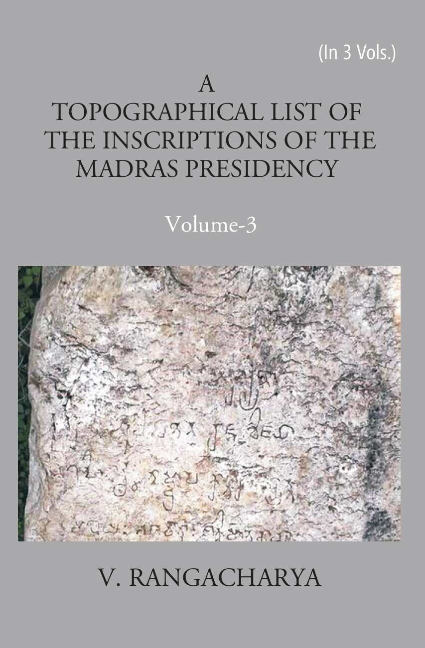 A Topographical List Of The Inscriptions Of The Madras Presidency Vol. 1st - Gyan Books - Distacart