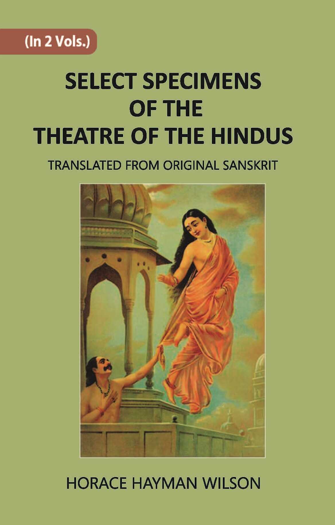 Select Specimens Of The Theatre Of The Hindus Vol. 2nd - Gyan Books - Distacart