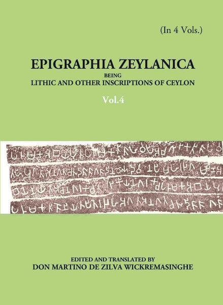Epigraphia Zeylanica Being Lithic And Other Inscriptions Of Ceylon Vol. 4th - Gyan Books - Distacart