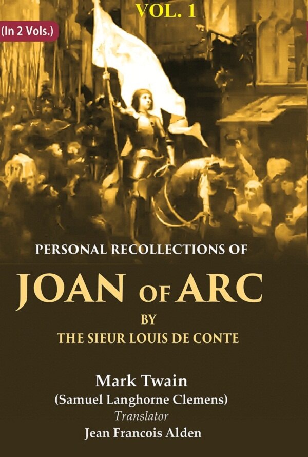 Personal Recollections of Joan of Arc by the Sieur Louis de Conte 1st - Gyan Books - Distacart