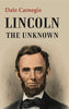 Lincoln the Unknown - Gyan Books - Distacart