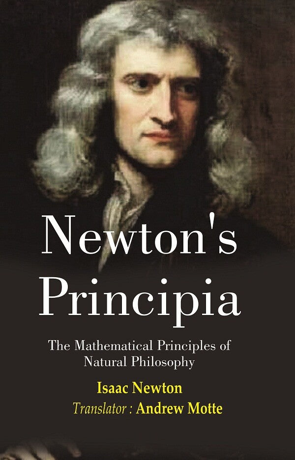 Newton’s Principia: The Mathematical Principles of Natural Philosophy - Gyan Books - Distacart