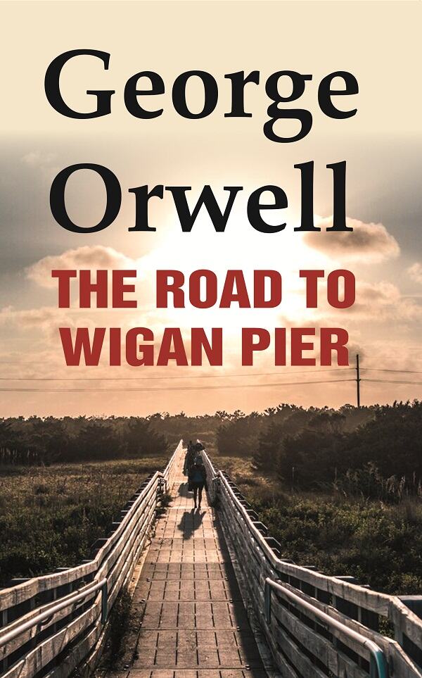 The Road to Wigan Pier - Gyan Books - Distacart